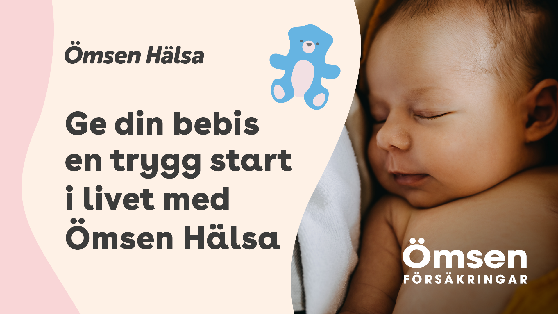 Ömsen Försäkringar – ge din bebis en trygg start